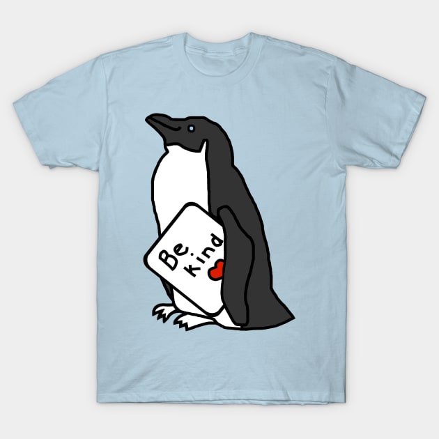 Cute Penguin Says Be Kind T-Shirt by ellenhenryart